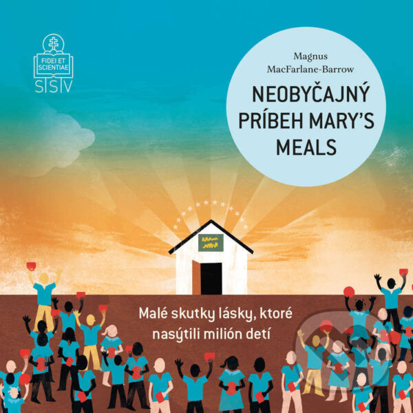 Audiokniha: Neobyčajný príbeh Mary´s Meals (Magnus MacFarlane-Barrow). Spolok svätého Vojtecha, 2021 Audiokniha: Neobyčajný príbeh Mary´s Meals (Magnus MacFarlane-Barrow). Spolok svätého Vojtecha, 2021