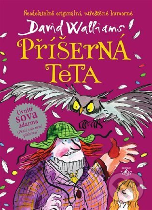 E-kniha: Příšerná teta (David Walliams). Argo, 2015 E-kniha: Příšerná teta (David Walliams). Argo, 2015