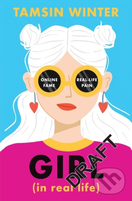 Kniha: Girl, (In Real Life) (Tamsin Winter). Usborne, 2021 Kniha: Girl, (In Real Life) (Tamsin Winter). Usborne, 2021