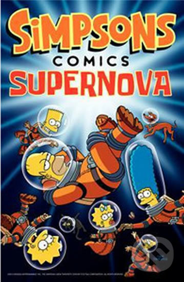 Kniha: Simpsons Comics Supernova (Matt Groening). HarperCollins, 2013 Kniha: Simpsons Comics Supernova (Matt Groening). HarperCollins, 2013
