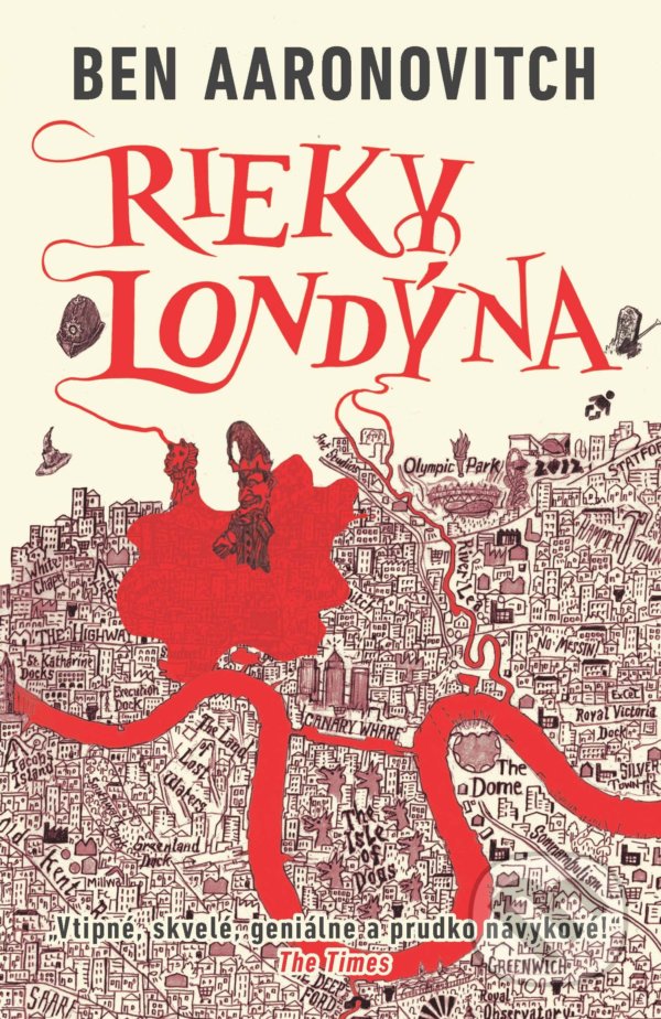 Kniha: Rieky Londýna (Ben Aaronovitch). Slovart, 2021 Kniha: Rieky Londýna (Ben Aaronovitch). Slovart, 2021