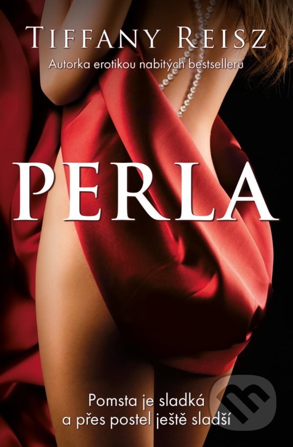 Kniha: Perla (Tiffany Reisz). Red, 2021 Kniha: Perla (Tiffany Reisz). Red, 2021
