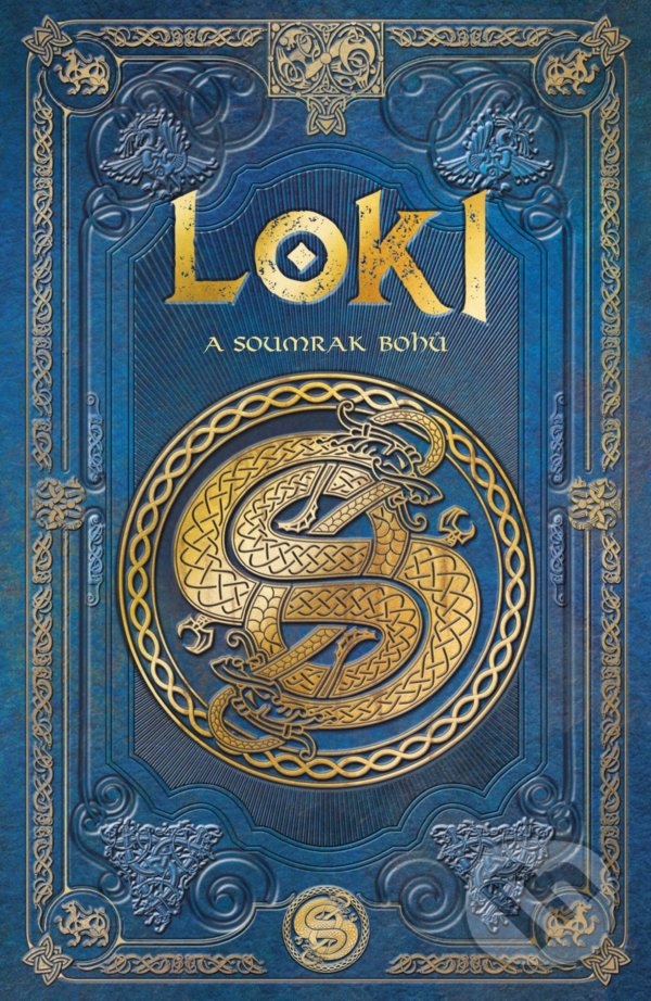 Kniha: Loki a soumrak bohů (Aranzazu Serrano Lorenzo). CPRESS, 2021 Kniha: Loki a soumrak bohů (Aranzazu Serrano Lorenzo). CPRESS, 2021