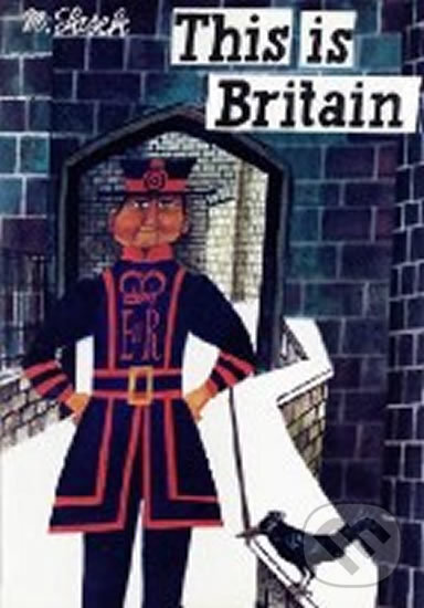 Kniha: This is Britain (Miroslav Šašek). Universe Press, 2009 Kniha: This is Britain (Miroslav Šašek). Universe Press, 2009