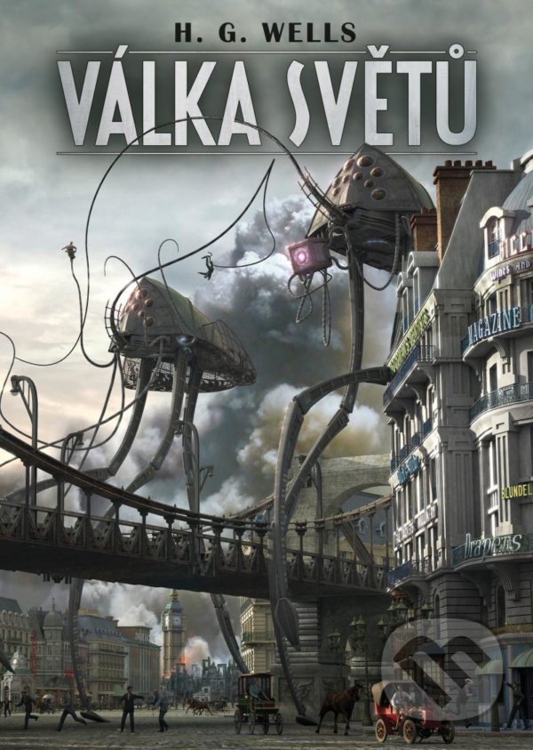 Kniha: Válka světů (Herbert George Wells). Triton, 2021 Kniha: Válka světů (Herbert George Wells). Triton, 2021