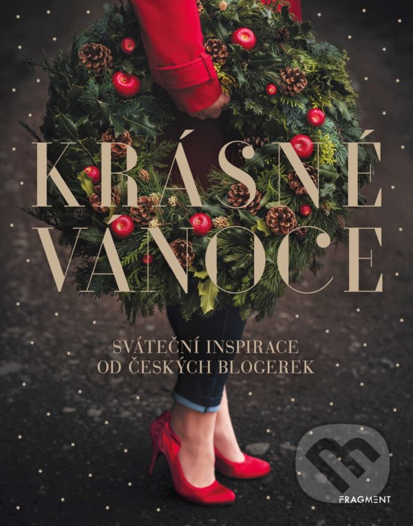 Kniha: Krásné Vánoce (Svatava Vašková). Nakladatelství Fragment, 2021 Kniha: Krásné Vánoce (Svatava Vašková). Nakladatelství Fragment, 2021