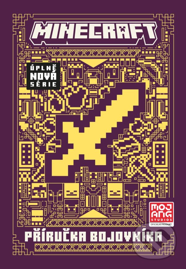 Kniha: Minecraft: Příručka bojovníka (Egmont ČR). Egmont ČR, 2021 Kniha: Minecraft: Příručka bojovníka (Egmont ČR). Egmont ČR, 2021