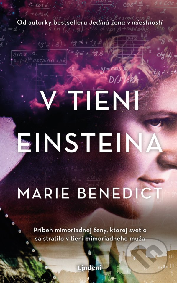Kniha: V tieni Einsteina (Marie Benedict). Lindeni, 2021 Kniha: V tieni Einsteina (Marie Benedict). Lindeni, 2021
