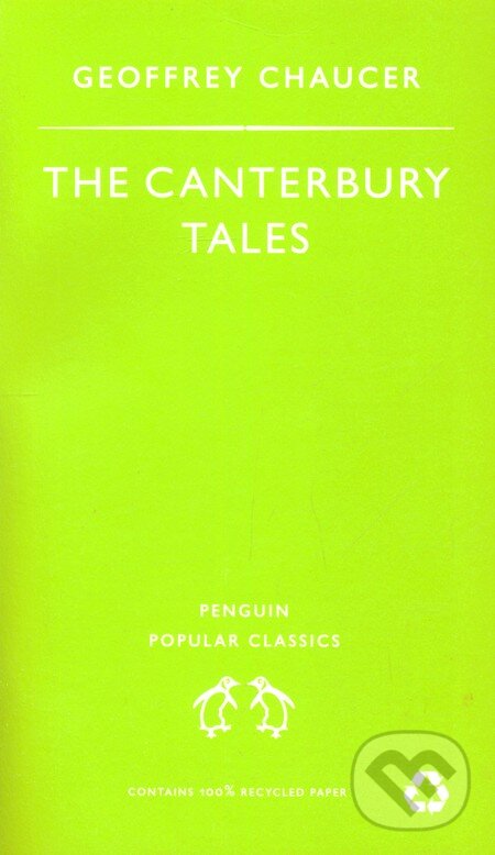 Kniha: The Canterbury Tales (Geoffrey Chaucer). Penguin Books, 1996 Kniha: The Canterbury Tales (Geoffrey Chaucer). Penguin Books, 1996