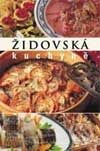 Kniha: Židovská kuchyně (Autorský kolektív). Slovart CZ, 2002 Kniha: Židovská kuchyně (Autorský kolektív). Slovart CZ, 2002