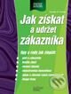 Kniha: Jak získat a udržet zákazníka (Timothy R.V. Foster). Computer Press, 2002 Kniha: Jak získat a udržet zákazníka (Timothy R.V. Foster). Computer Press, 2002