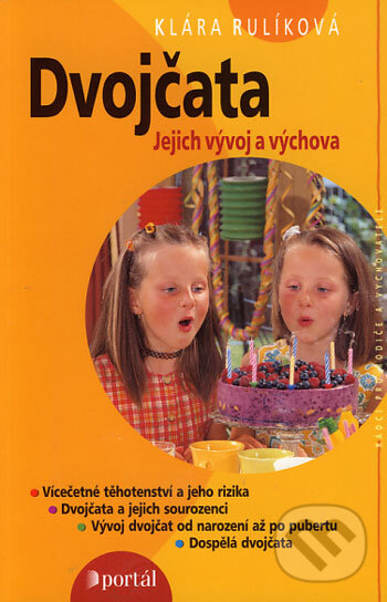 Kniha: Dvojčata (Klára Rulíková). Portál, 2002 Kniha: Dvojčata (Klára Rulíková). Portál, 2002