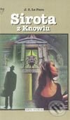Kniha: Sirota z Knowlu (J.S. Le Fanu). Arkus, 2002 Kniha: Sirota z Knowlu (J.S. Le Fanu). Arkus, 2002