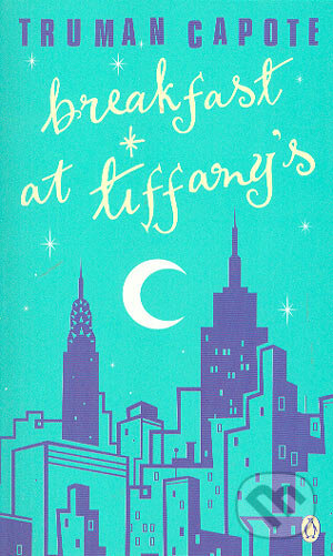 Kniha: Breakfast at Tiffany's (Truman Capote). Penguin Books, 1998 Kniha: Breakfast at Tiffany's (Truman Capote). Penguin Books, 1998