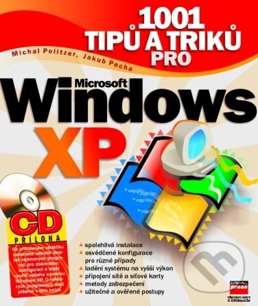 Kniha: 1001 tipů a triků pro Microsoft Windows XP (Jakub Pecha a Michal Politzer). Computer Press, 2002 Kniha: 1001 tipů a triků pro Microsoft Windows XP (Jakub Pecha a Michal Politzer). Computer Press, 2002