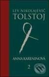 Anna Kareninová 2. - Lev Nikolajevič Tolstoj, Slovart, 2002