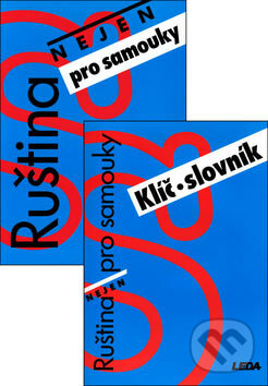 Ruština nejen pro samouky + Klíč - Věra Nekolová, Irena Camutaliová, Alena Vasiljevová, Leda, 2006