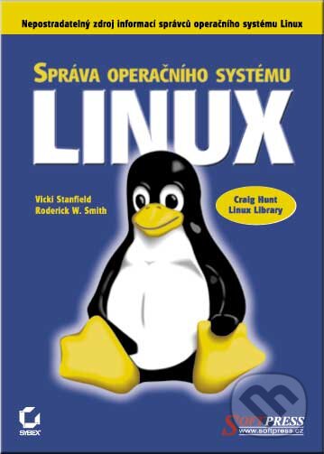 Kniha: Správa operačního systému Linux (Roderick W. Smith a Vicki Stanfield). SoftPress, 2002 Kniha: Správa operačního systému Linux (Roderick W. Smith a Vicki Stanfield). SoftPress, 2002