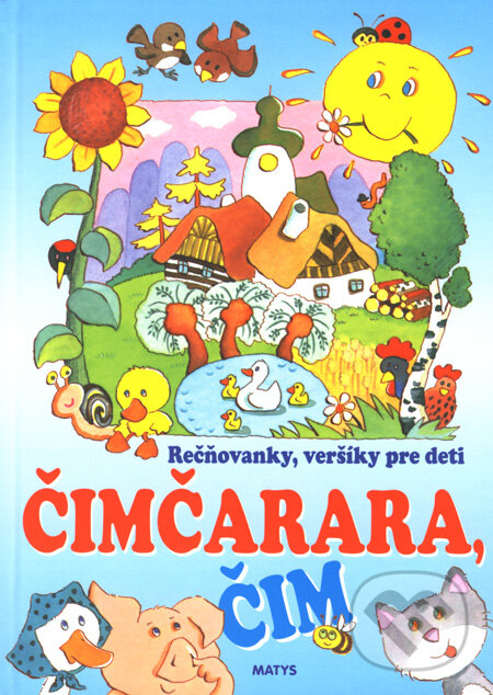 Kniha: Čimčarara, čim (Matys). Matys, 1996 Kniha: Čimčarara, čim (Matys). Matys, 1996
