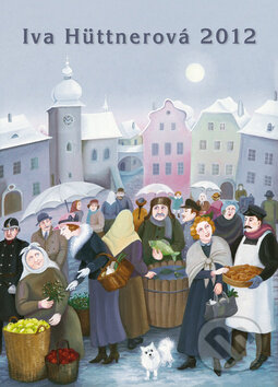 Iva Hüttnerová - Nástěnný kalendář 2012 (PM vydavatelství). PM vydavatelství, 2011 Iva Hüttnerová - Nástěnný kalendář 2012 (PM vydavatelství). PM vydavatelství, 2011