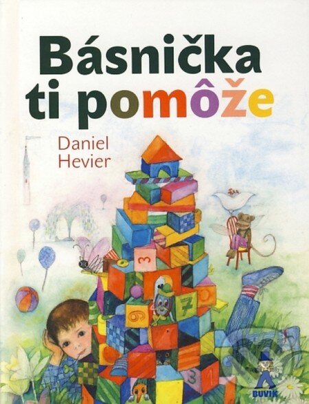 Kniha: Básnička ti pomôže (Daniel Hevier). Buvik, 2011 Kniha: Básnička ti pomôže (Daniel Hevier). Buvik, 2011