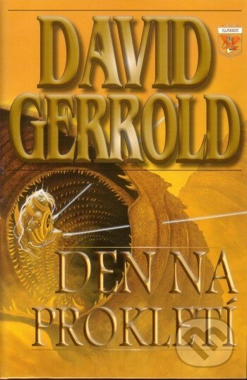 Kniha: Den na prokletí (David Gerrold). Classic, 2009 Kniha: Den na prokletí (David Gerrold). Classic, 2009