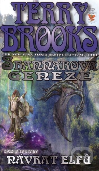 Kniha: Shannarova geneze: Návrat elfů (Terry Brooks). Classic, 2009 Kniha: Shannarova geneze: Návrat elfů (Terry Brooks). Classic, 2009