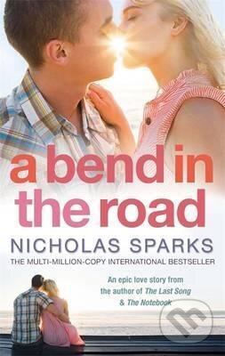 Kniha: A Bend in the Road (Nicholas Sparks). Sphere, 2008 Kniha: A Bend in the Road (Nicholas Sparks). Sphere, 2008