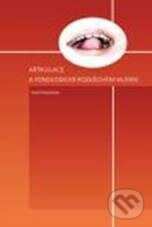 Kniha: Artikulace a fonologické rozlišovaní hlášek (Karel Neubauer). Tobiáš, 2011 Kniha: Artikulace a fonologické rozlišovaní hlášek (Karel Neubauer). Tobiáš, 2011