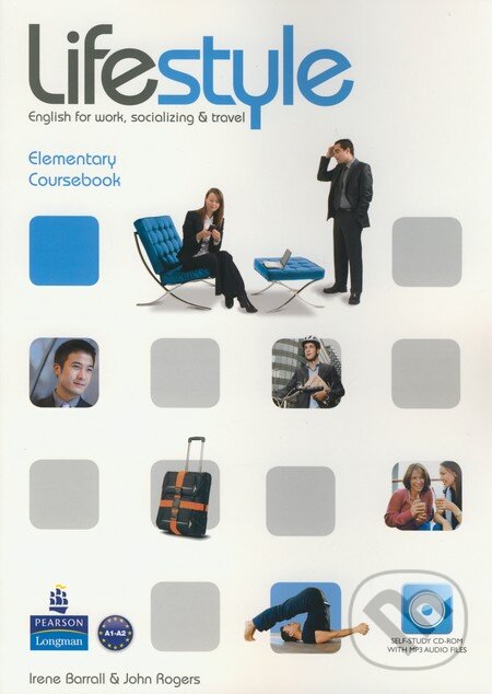 Kniha: Lifestyle - Elementary - Coursebook (Irene Barrall a John Rogers). Pearson, Longman, 2011 Kniha: Lifestyle - Elementary - Coursebook (Irene Barrall a John Rogers). Pearson, Longman, 2011