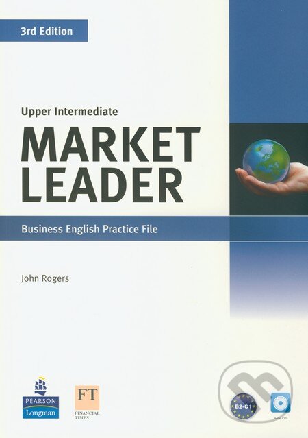 Kniha: Market Leader - Upper Intermediate - 3rd Edition (John Rogers). Pearson, Longman, 2011 Kniha: Market Leader - Upper Intermediate - 3rd Edition (John Rogers). Pearson, Longman, 2011