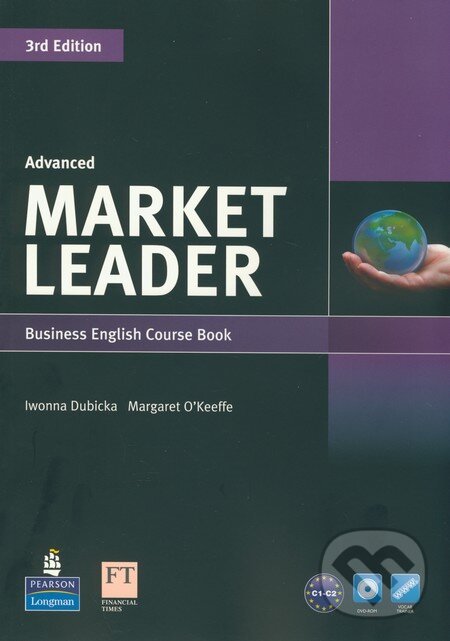 Kniha: Market Leader - Advanced - Business English Course Book (Iwonna Dubicka a Margaret O'Keeffe). Pearson, Longman, 2011 Kniha: Market Leader - Advanced - Business English Course Book (Iwonna Dubicka a Margaret O'Keeffe). Pearson, Longman, 2011