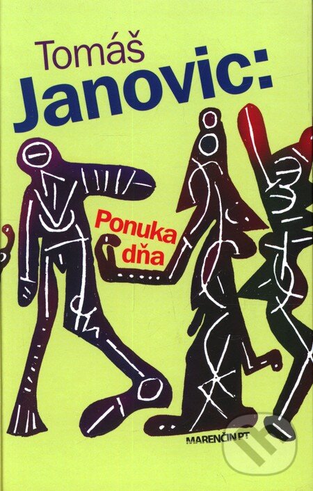 Kniha: Ponuka dňa (Tomáš Janovic). Marenčin PT, 2011 Kniha: Ponuka dňa (Tomáš Janovic). Marenčin PT, 2011