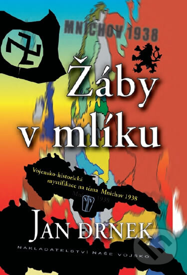 Kniha: Žáby v mlíku (Jan Drnek). Naše vojsko CZ, 2011 Kniha: Žáby v mlíku (Jan Drnek). Naše vojsko CZ, 2011