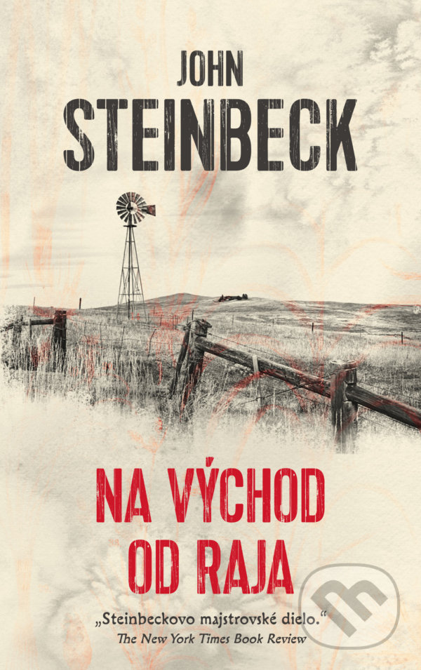 Kniha: Na východ od raja (John Steinbeck). Slovart, 2021 Kniha: Na východ od raja (John Steinbeck). Slovart, 2021