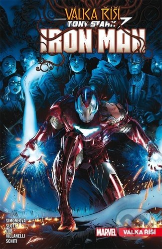 Kniha: Tony Stark: Iron Man 3 - Válka říší (Gail Simone). Crew, 2021 Kniha: Tony Stark: Iron Man 3 - Válka říší (Gail Simone). Crew, 2021