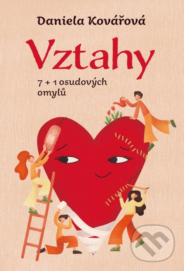 Kniha: Vztahy (Daniela Kovářová). Pragma, 2021 Kniha: Vztahy (Daniela Kovářová). Pragma, 2021