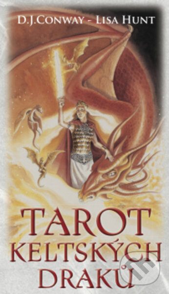 Kniha: Tarot keltských draků (D.J. Conway a Lisa Hunt). Synergie, 2021 Kniha: Tarot keltských draků (D.J. Conway a Lisa Hunt). Synergie, 2021