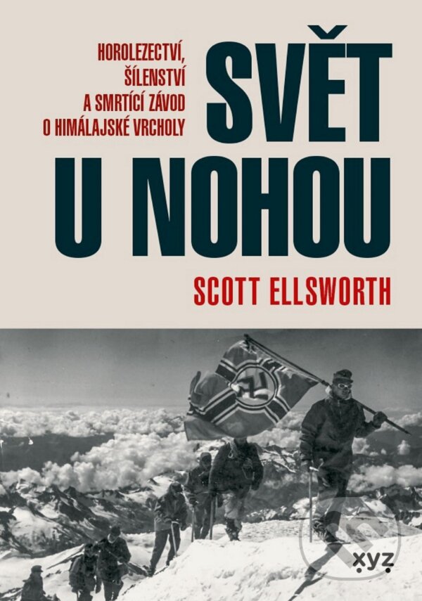 E-kniha: Svět u nohou (Scott Elsworth). XYZ, 2021 E-kniha: Svět u nohou (Scott Elsworth). XYZ, 2021