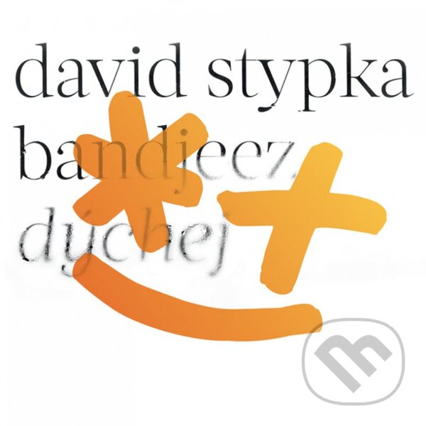 Hudobné CD: David Stypka: Dýchej (Hudobné albumy). Hudobné albumy, 2021 Hudobné CD: David Stypka: Dýchej (Hudobné albumy). Hudobné albumy, 2021