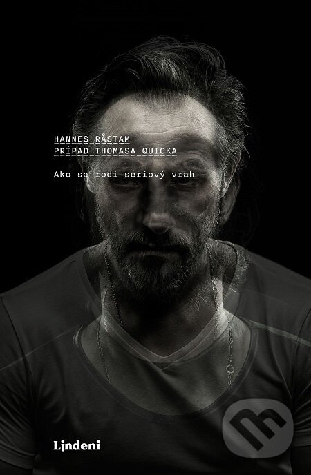 E-kniha: Prípad Thomasa Quicka (Hannes Rastam). Lindeni, 2021 E-kniha: Prípad Thomasa Quicka (Hannes Rastam). Lindeni, 2021