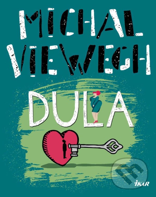 Kniha: Dula (Michal Viewegh). Ikar CZ, 2021 Kniha: Dula (Michal Viewegh). Ikar CZ, 2021
