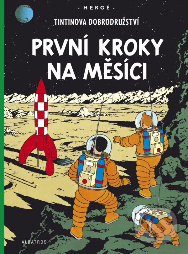Kniha: První kroky na Měsíci (Hergé). Albatros CZ, 2021 Kniha: První kroky na Měsíci (Hergé). Albatros CZ, 2021