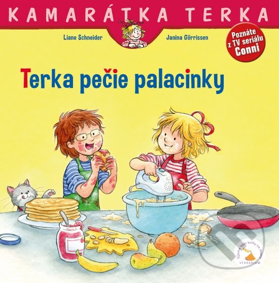 Kniha: Terka pečie palacinky (Liane Schneider). Verbarium, 2021 Kniha: Terka pečie palacinky (Liane Schneider). Verbarium, 2021