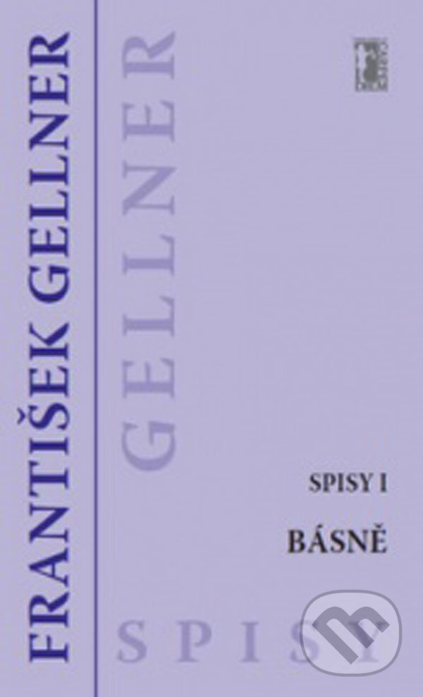 E-kniha: Básně - Spisy I (František Gellner). Carpe diem E-kniha: Básně - Spisy I (František Gellner). Carpe diem