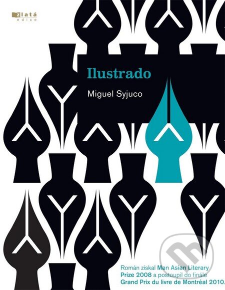 Kniha: Ilustrado (Miguel Syjuco). Jota, 2011 Kniha: Ilustrado (Miguel Syjuco). Jota, 2011