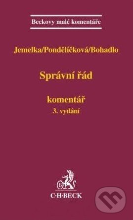 Kniha: Správní řád (C. H. Beck). C. H. Beck, 2011 Kniha: Správní řád (C. H. Beck). C. H. Beck, 2011