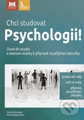 Kniha: Chci studovat Psychologii! (Dora Salaquardová a Tomáš Kohoutek). Barrister & Principal, 2011 Kniha: Chci studovat Psychologii! (Dora Salaquardová a Tomáš Kohoutek). Barrister & Principal, 2011