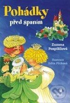 Kniha: Pohádky před spaním (Zuzana Pospíšilová). Portál, 2011 Kniha: Pohádky před spaním (Zuzana Pospíšilová). Portál, 2011