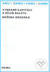 Kniha: Vybrané kapitoly z dějin baletu (Božena Brodská). Akademie múzických umění, 2008 Kniha: Vybrané kapitoly z dějin baletu (Božena Brodská). Akademie múzických umění, 2008